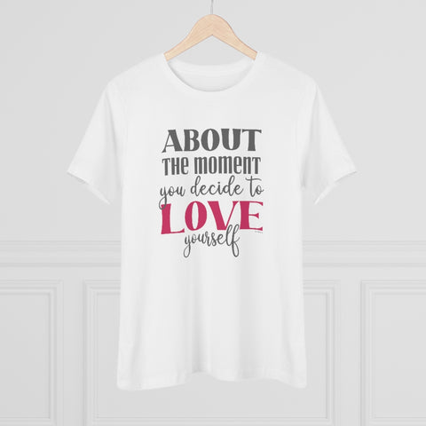 ♡ About the moment you decide to LOVE yourself :: Relaxed T-Shirt