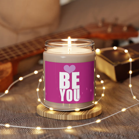 BE YOU ♡ Inspirational :: 100% natural Soy Candle, 9oz  :: Eco Friendly