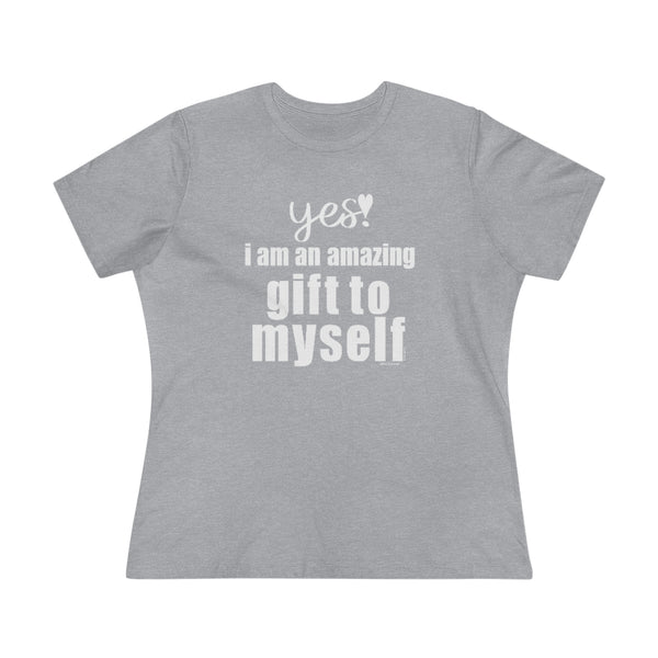 ♡ YES. I am an amazing gift to myself :: Relaxed T-Shirt