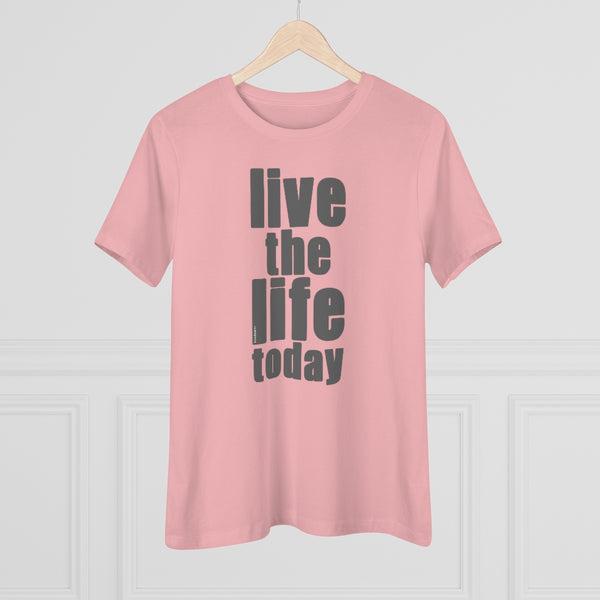 ♡ LIVE THE LIFE TODAY :: Relaxed T-Shirt