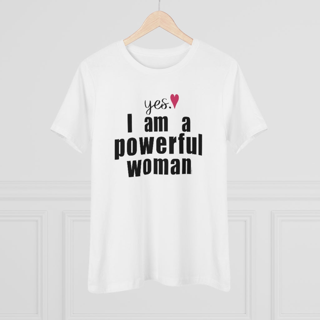 ♡ YES. I am a powerful woman :: Relaxed T-Shirt