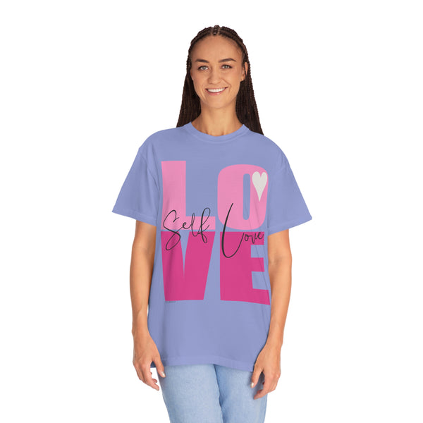 ♡ Self-LOVE .: Garment-Dyed T-shirt .: Comfort Colors .: (Relaxed fit)