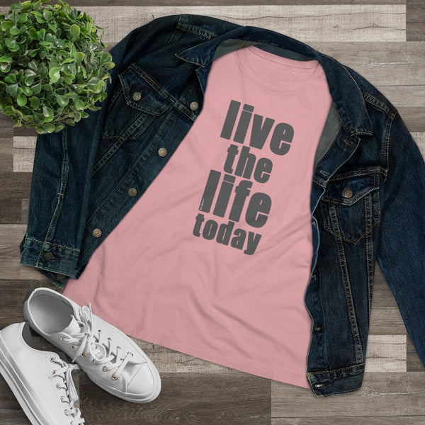 ♡ LIVE THE LIFE TODAY :: Relaxed T-Shirt