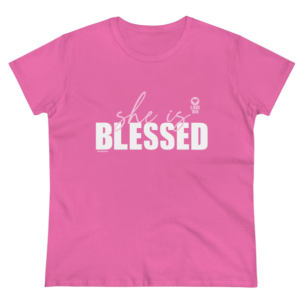 She is BLESSED .: Women's Midweight 100% Cotton Tee (Semi-fitted)