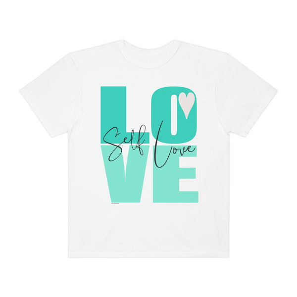 ♡ Self-LOVE .: Garment-Dyed T-shirt .: Comfort Colors .: (Relaxed fit)