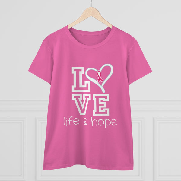 LOVE LIFE HOPE .: Women's Midweight 100% Cotton Tee (Semi-fitted)
