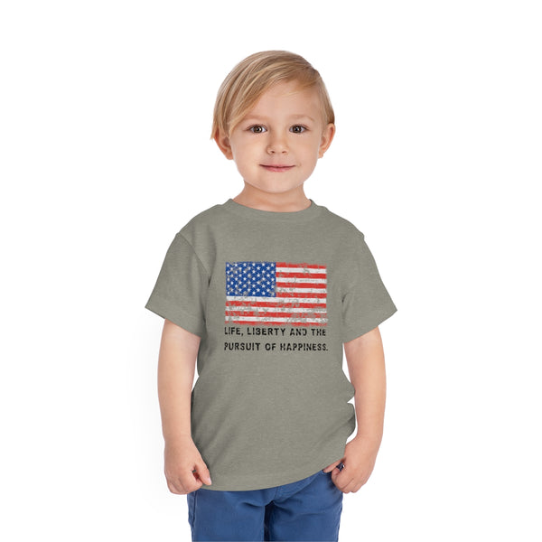 "Life, Liberty and the pursuit of Happiness" .: Toddler Short Sleeve Tee