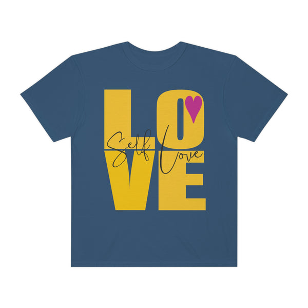 ♡ Self-LOVE .: Garment-Dyed T-shirt .: Comfort Colors .: (Relaxed fit)