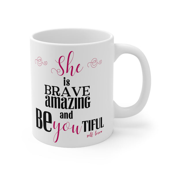 ♡ Inspirational & Motivational Coffee or Tea Mug :: 11oz