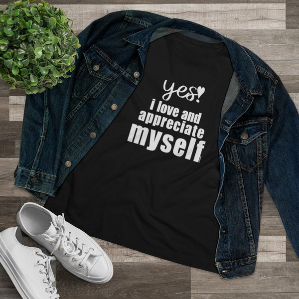 ♡ YES. I LOVE and appreciate myself :: Relaxed T-Shirt