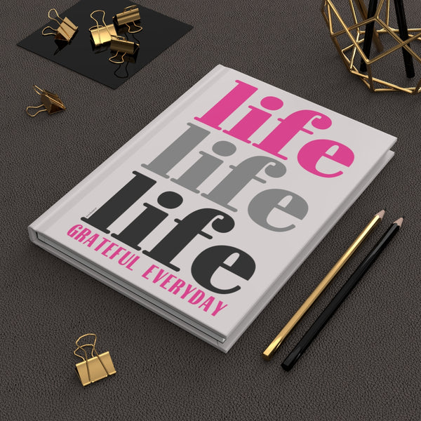 LIFE . Grateful Everyday .: Viva a Vida ♡ Hardcover Journal