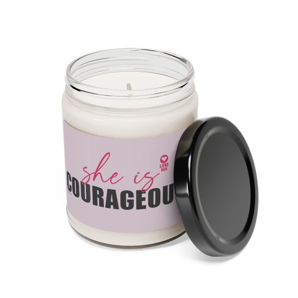 She is Courageous ♡ Inspirational :: 100% natural Soy Candle, 9oz  :: Eco Friendly