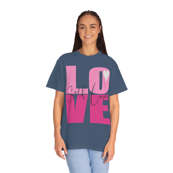♡ Self-LOVE .: Garment-Dyed T-shirt .: Comfort Colors .: (Relaxed fit)