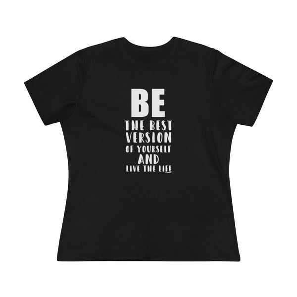 ♡ BE the BEST Version of yourself :: Relaxed T-Shirt