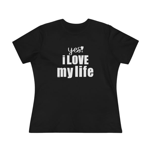 ♡ YES. I LOVE MY LIFE :: Relaxed T-Shirt