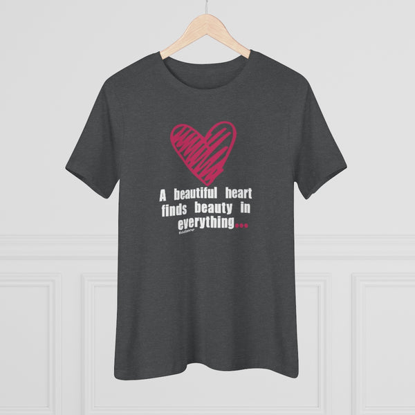 ♡ A beautiful heart finds beauty in everything :: Relaxed T-Shirt