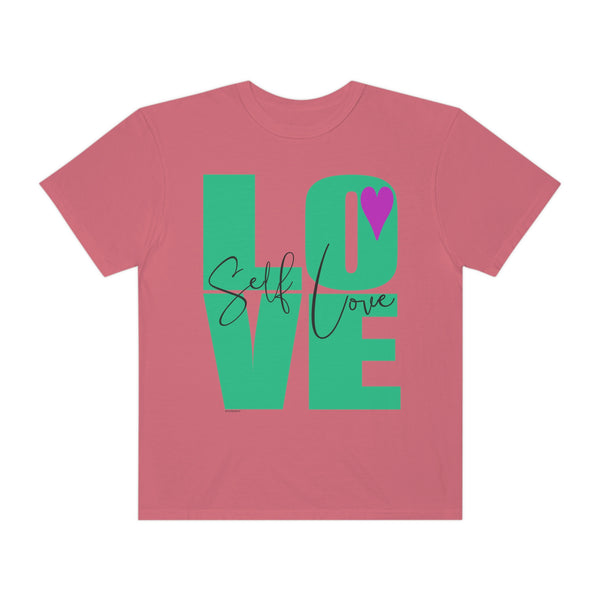 ♡ Self-LOVE .: Garment-Dyed T-shirt .: Comfort Colors .: (Relaxed fit)