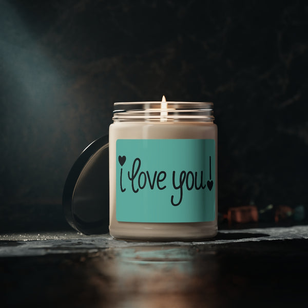 I LOVE YOU ♡ Inspirational :: 100% natural Soy Candle, 9oz  :: Eco Friendly