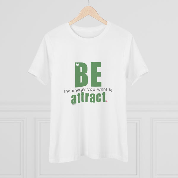 ♡ BE the energy you want to attract :: Relaxed T-Shirt