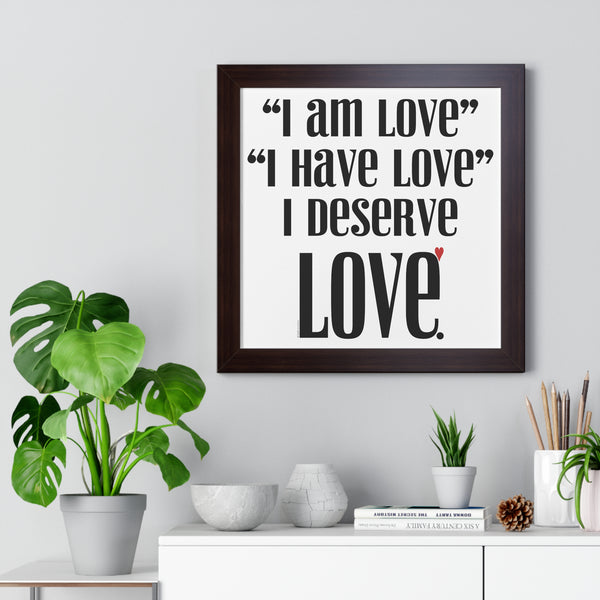 I am LOVE ♡ Inspirational Framed Poster Decoration