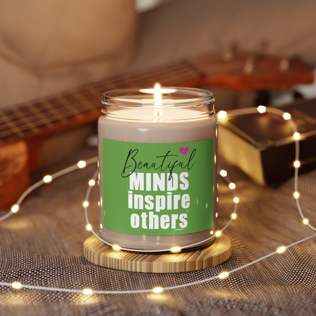 Beautiful Minds Inspire Others ♡ Inspirational :: 100% natural Soy Candle, 9oz  :: Eco Friendly