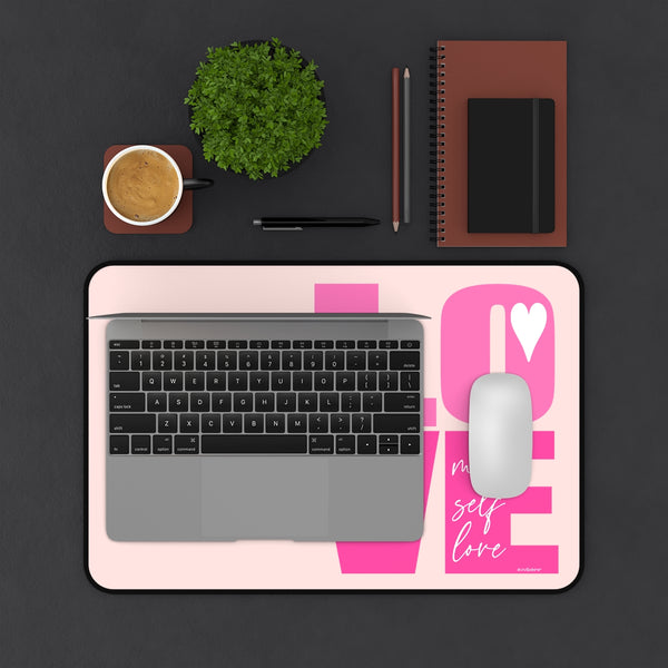 More SELF LOVE :: Premium Large Desk Mat