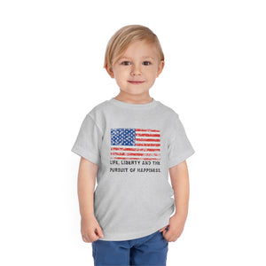 "Life, Liberty and the pursuit of Happiness" .: Toddler Short Sleeve Tee