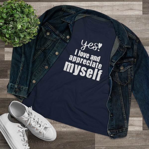 ♡ YES. I LOVE and appreciate myself :: Relaxed T-Shirt