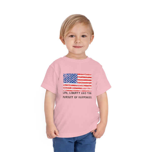 "Life, Liberty and the pursuit of Happiness" .: Toddler Short Sleeve Tee