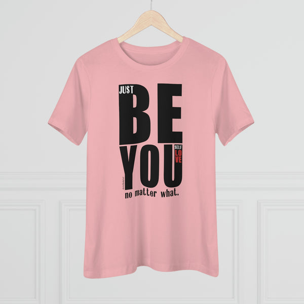 ♡ Just BE YOU no Matter What :: Relaxed T-Shirt