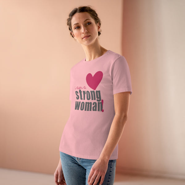 ♡ I am a strong woman :: Relaxed T-Shirt