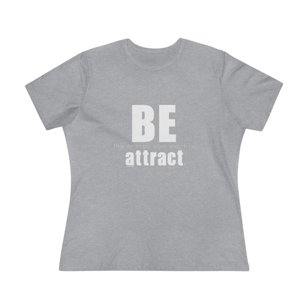 ♡ BE the energy you want to attract :: Relaxed T-Shirt