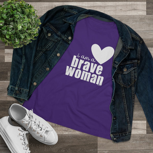 ♡ I am a Brave Woman :: Relaxed T-Shirt