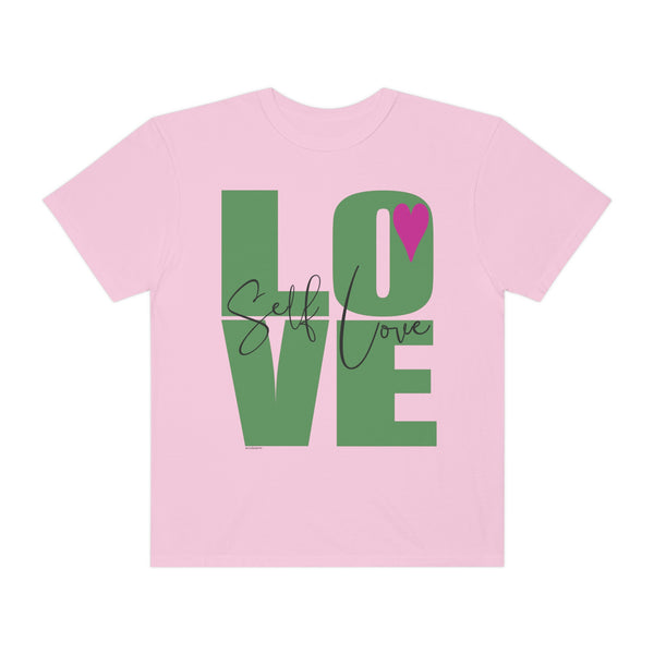 ♡ Self-LOVE .: Garment-Dyed T-shirt .: Comfort Colors .: (Relaxed fit)