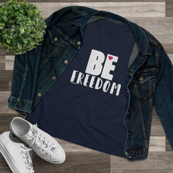 ♡ BE Freedom :: Relaxed T-Shirt