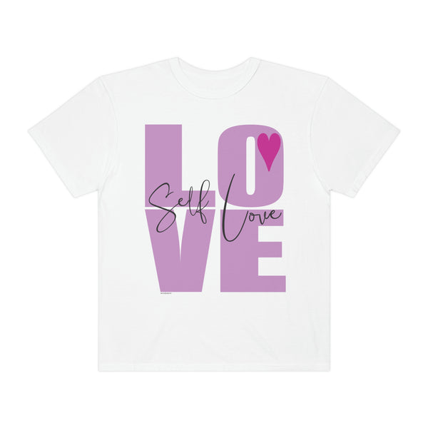 ♡ Self-LOVE .: Garment-Dyed T-shirt .: Comfort Colors .: (Relaxed fit)