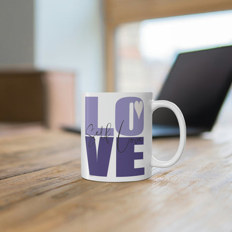 ♡ Self LOVE :: Inspirational & Motivational Coffee or Tea Mug  :: 11oz