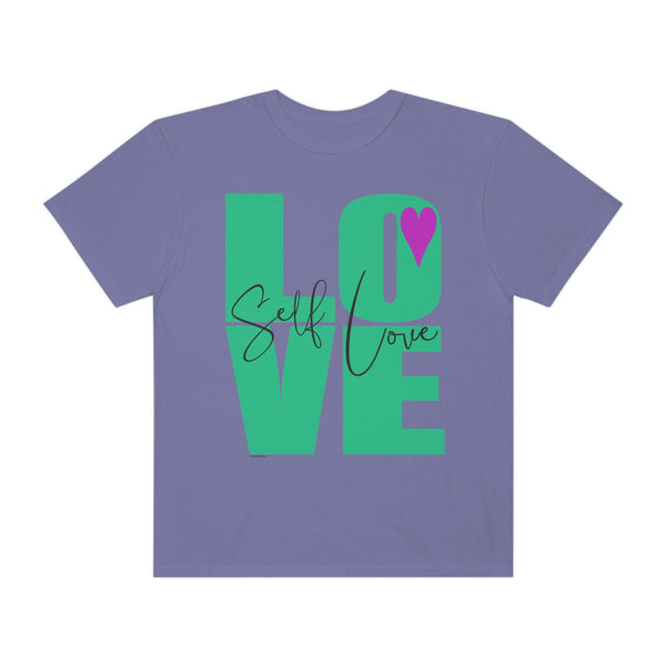 ♡ Self-LOVE .: Garment-Dyed T-shirt .: Comfort Colors .: (Relaxed fit)