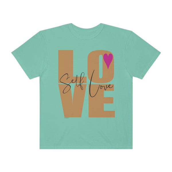 ♡ Self-LOVE .: Garment-Dyed T-shirt .: Comfort Colors .: (Relaxed fit)