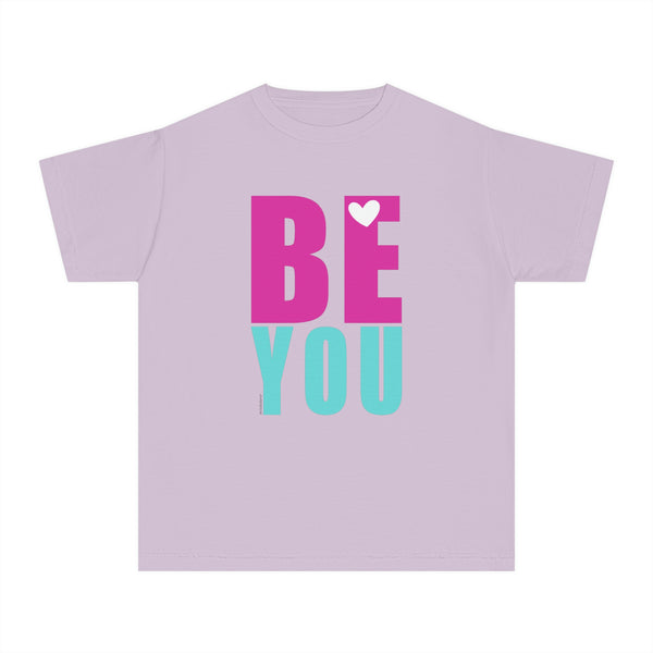 ♡ Amor Próprio .: BE YOU .: Youth girl's Tee (Classic Fit)