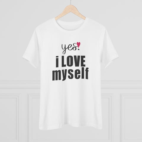 ♡ YES. I LOVE MYSELF :: Relaxed T-Shirt