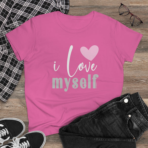 I LOVE MYSELF .: Women's Midweight 100% Cotton Tee (Semi-fitted)