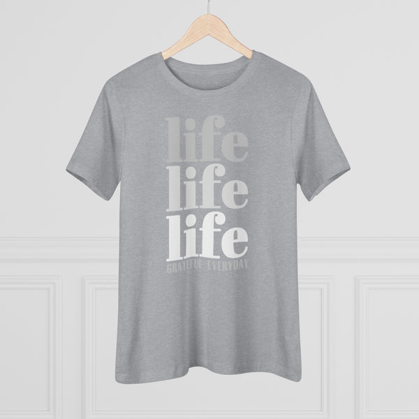 ♡ LIFE LIFE LIFE :: GRATEFUL EVERYDAY :: Relaxed T-Shirt