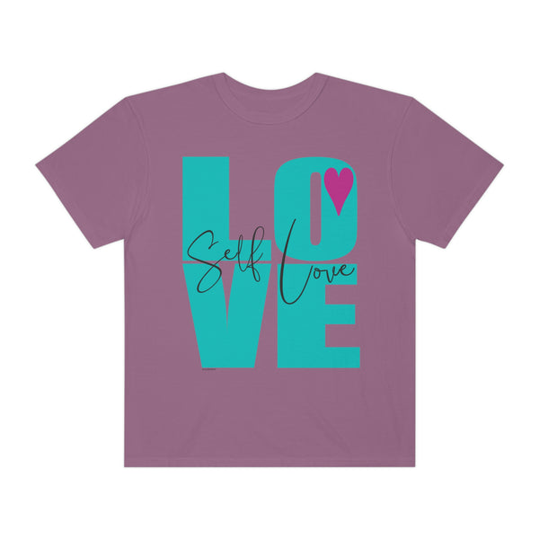 ♡ Self-LOVE .: Garment-Dyed T-shirt .: Comfort Colors .: (Relaxed fit)