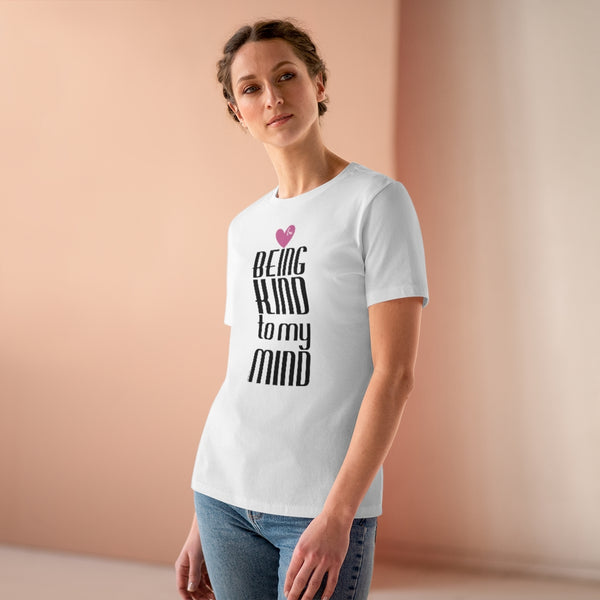 ♡ Being KIND to my MIND :: Relaxed T-Shirt