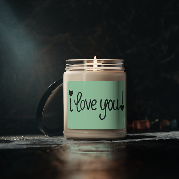 I LOVE YOU ♡ Inspirational :: 100% natural Soy Candle, 9oz  :: Eco Friendly