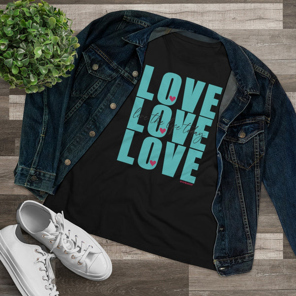 LOVE LOVE LOVE :: Live the Life Today :: Relaxed T-Shirt