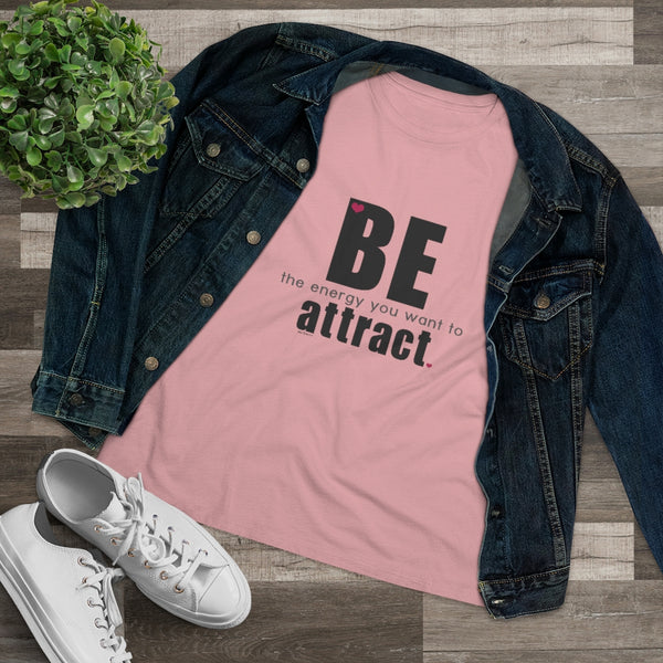 ♡ BE the energy you want to attract :: Relaxed T-Shirt