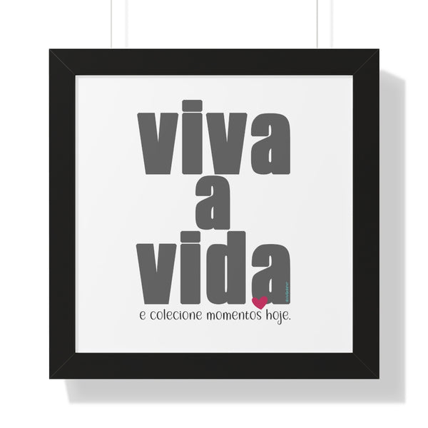 Viva a Vida ♡ Inspirational Framed Poster Decoration