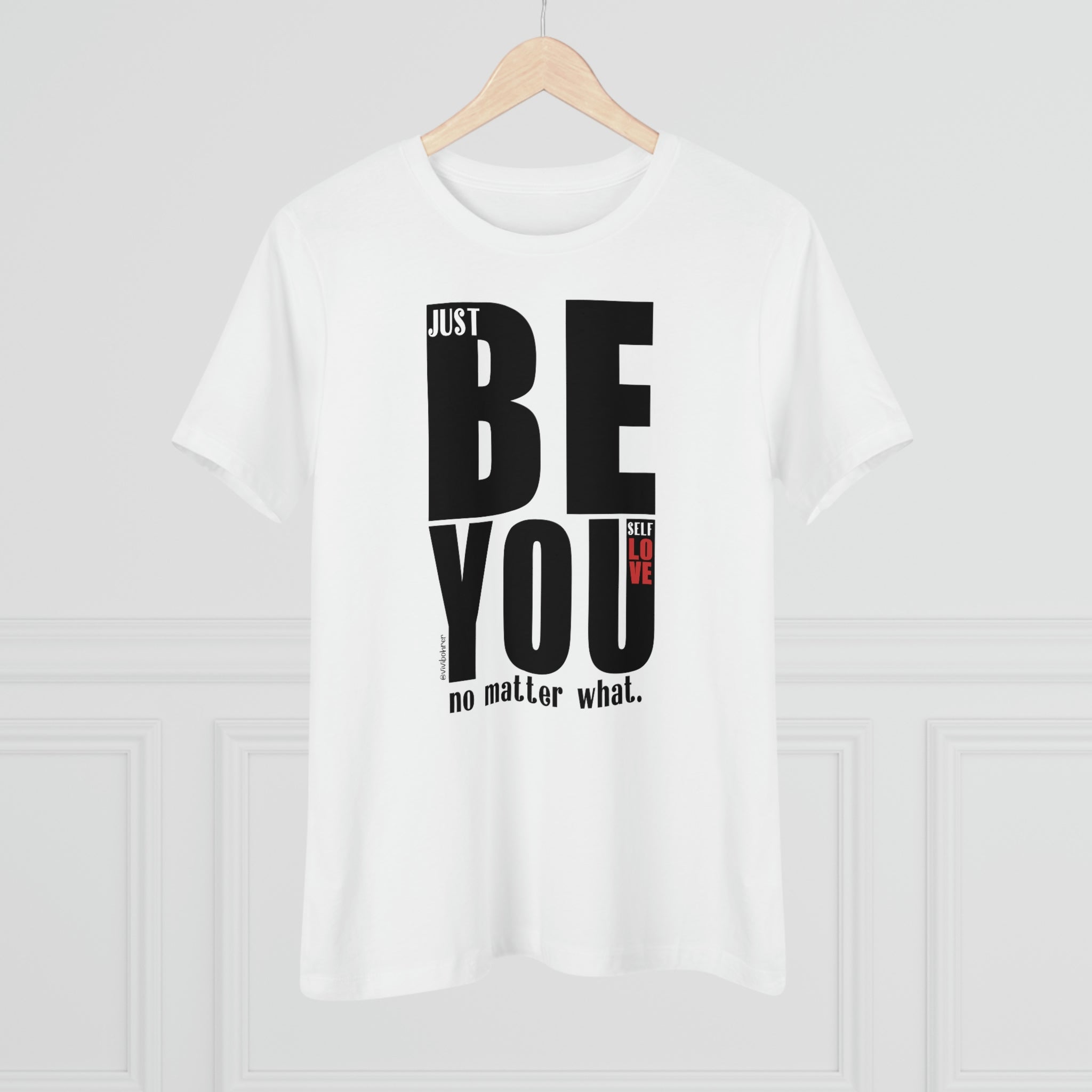 ♡ Just BE YOU no Matter What :: Relaxed T-Shirt